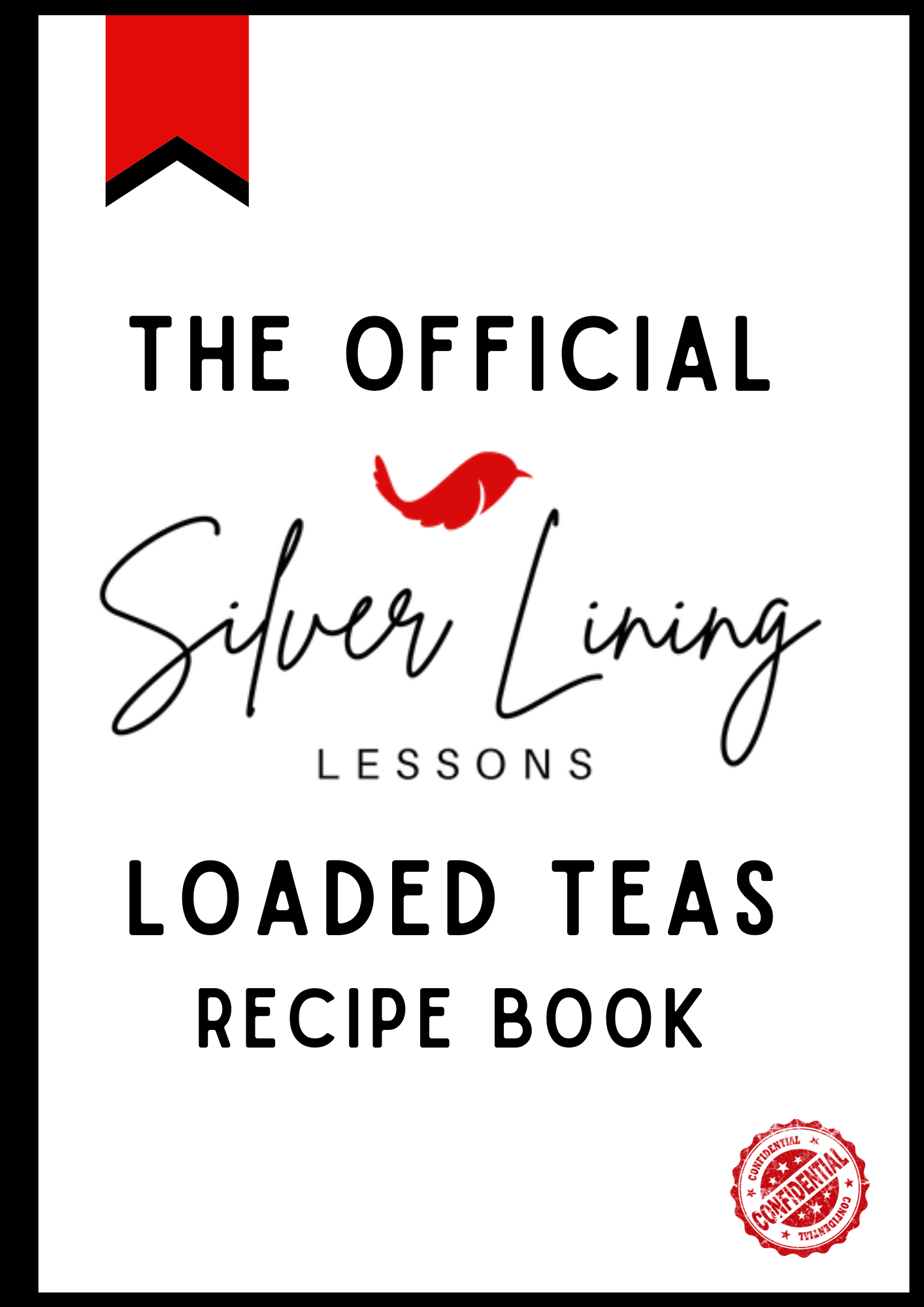 The Official Silver Lining Lessons Tea Recipe Book (download instantly)
